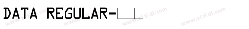Data Regular字体转换